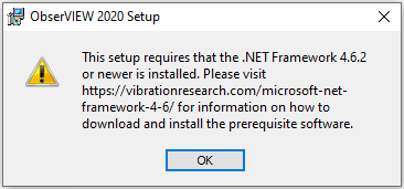 ObserVIEW 2020 requires .NET Framework 4.6.2 or newer